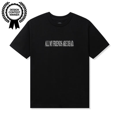 All My Friends Are Dead Presidents Tee - Black