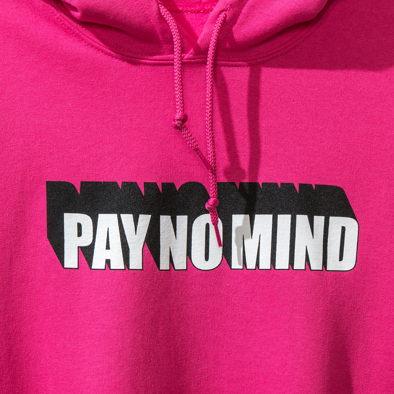 Pay No Mind Pink Hoodie