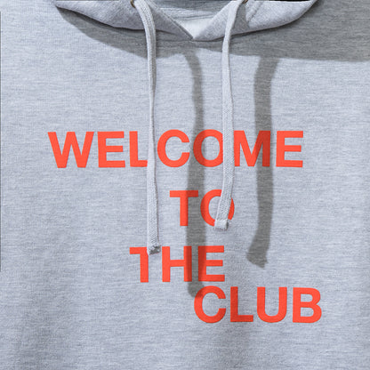 Welcome to the Club Grey Hoodie